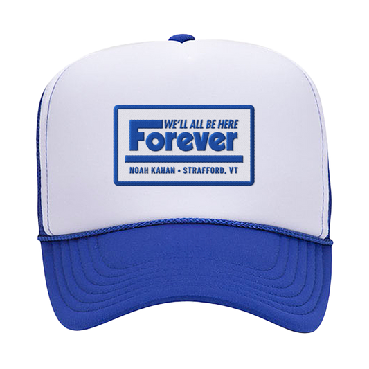 We'll All Be Here Forever Hat - Royal