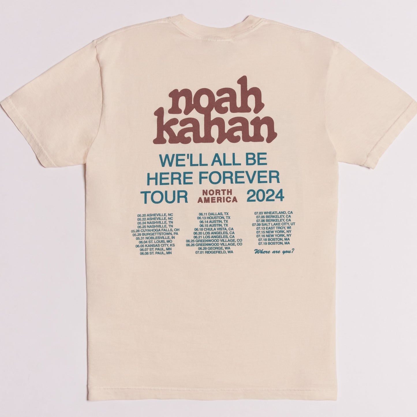 2024 We'll All Be Here Forever Tour Tee