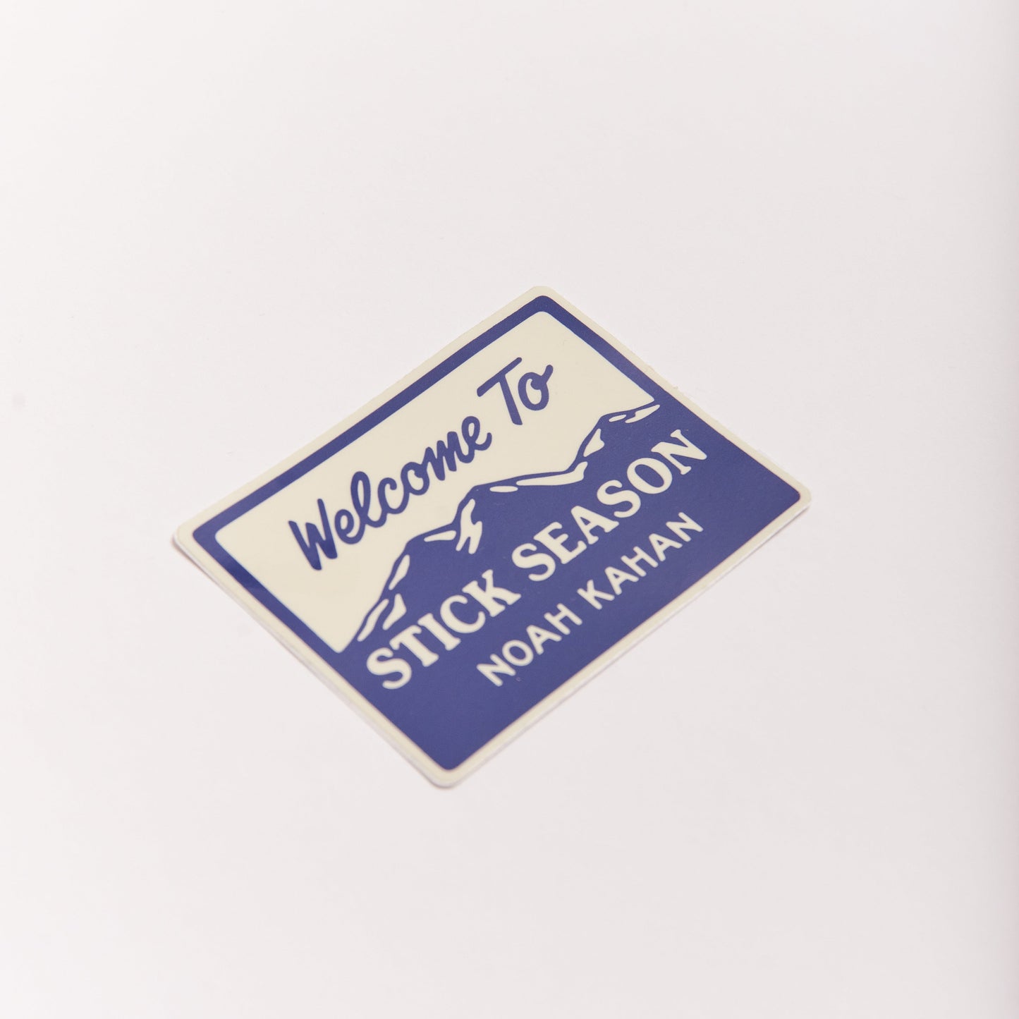 Welcome To Stick Season Sticker